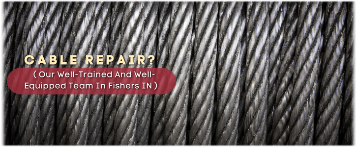 Garage Door Broken Cable Fishers IN