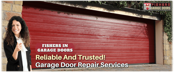 Garage Door Repair Fishers IN